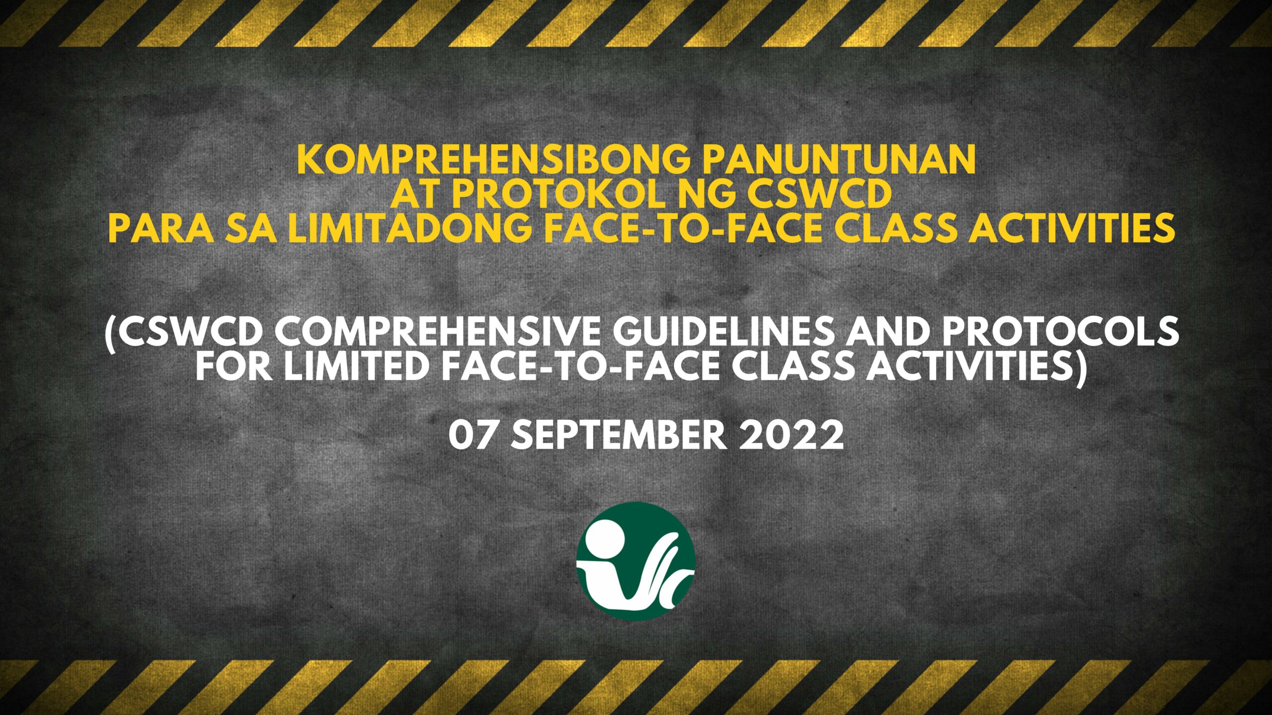 Komprehensibong Panuntunan at Protokol ng CSWCD para sa Limitadong Face-to-Face Class Activities