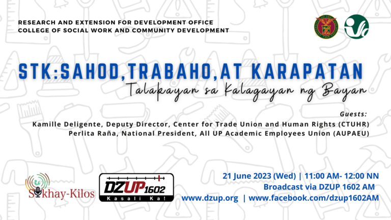 June 21, 2023 | STK: Sahod, Trabaho, at Karapatan. Talakayan sa Kalagayan ng Bayan