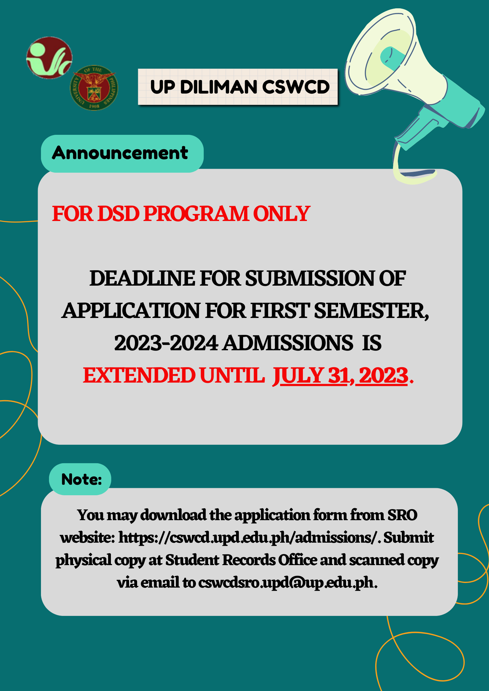 FOR DSD ONLY – Deadline for Submission of Application for First Semester, AY 2023-2024 Admissions is EXTENDED until JULY 31, 2023.